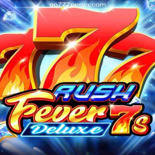 Exploring RushFever7sDeluxe: An In-Depth Guide