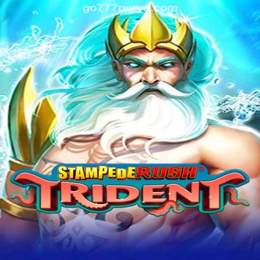 StempedeRushTrident: The Thrilling New Game in the Online Casino Scene